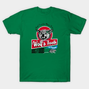 wolfs tooth dog food T-Shirt